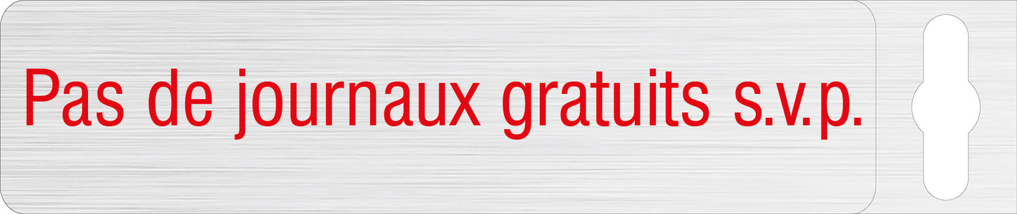 Alufolie gebürstet - Pas de journaux gratuits s.v.p.